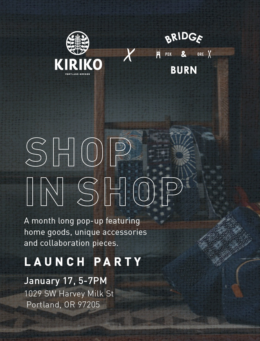 Bridge & Burn X Kiriko 2019 Collaboration